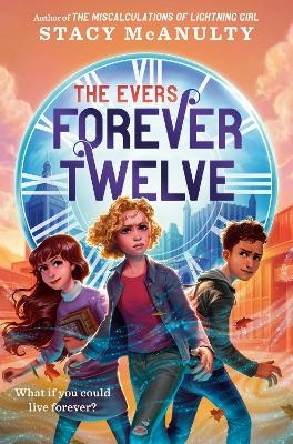 Forever Twelve - Stacy McAnulty