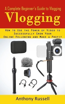 Vlogging - Anthony Russell