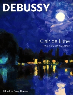 Clair de Lune (Modern Edition) - Claude Debussy