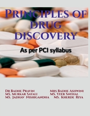 Principles of Drug discovery - Dr Badhe