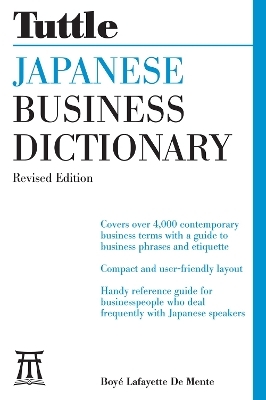 Japanese Business Dictionary Revised Edition - Boye Lafayette De Mente