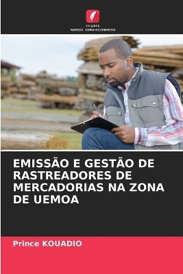 Emissão E Gestão de Rastreadores de Mercadorias Na Zona de Uemoa - Prince Kouadio