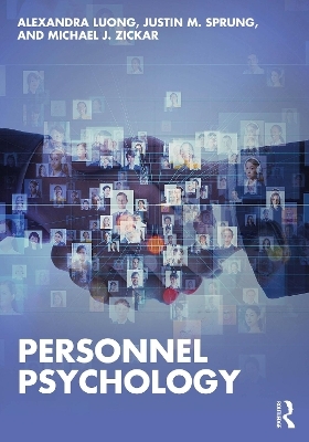 Personnel Psychology - Alexandra Luong, Justin M. Sprung, Michael J. Zickar