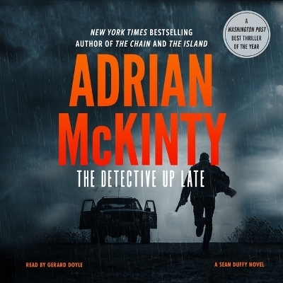 The Detective Up Late - Adrian McKinty