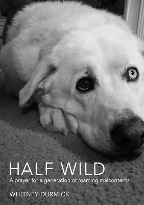 Half Wild - Whitney Durmick