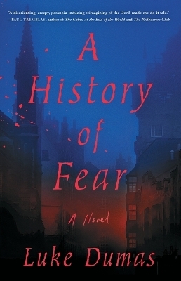 A History of Fear - Luke Dumas