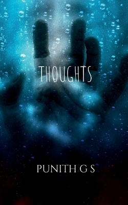 Thoughts - Punith G