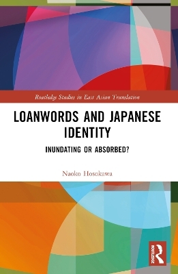 Loanwords and Japanese Identity - Naoko Hosokawa