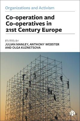 Co-operation and Co-operatives in 21st-Century Europe - 