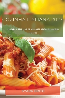 Cozinha Italiana 2023 - Kyara Brito