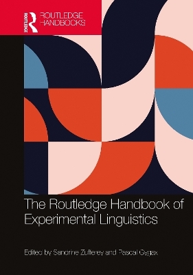 The Routledge Handbook of Experimental Linguistics - 