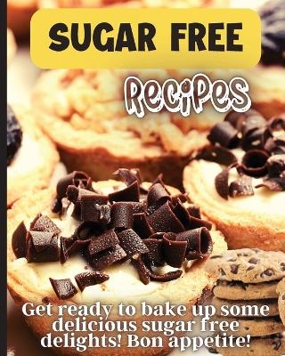 Sugar Free Recipes - Emily Soto