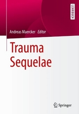 Trauma Sequelae - 