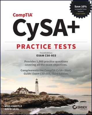 CompTIA CySA+ Practice Tests - Mike Chapple, David Seidl