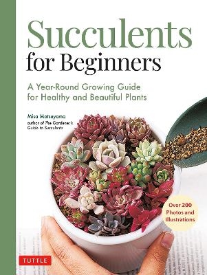 Succulents for Beginners - Misa Matsuyama