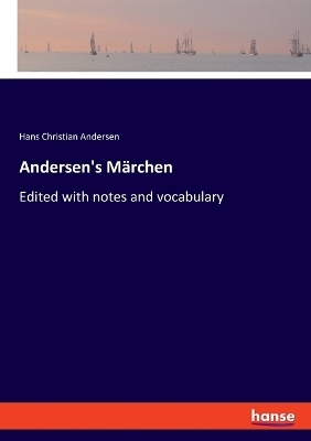 Andersen's MÃ¤rchen - Hans Christian Andersen