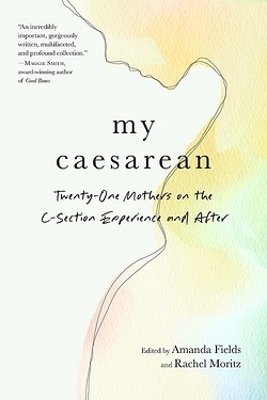 My Caesarean - Amanda Fields