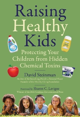 Raising Healthy Kids - David Steinman