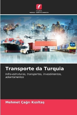 Transporte da Turquia - Mehmet Çağrı Kızıltaş