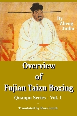 Overview of Fujian Taizu Boxing - Russ L Smith