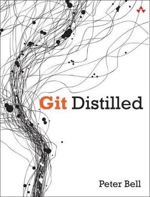 Git Distilled - Peter Bell