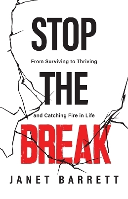 Stop The Break - Janet Barrett