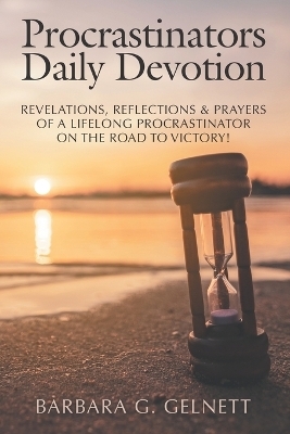 Procrastinators Daily Devotion - Barbara G Gelnett