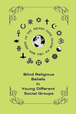 Blind religious beliefs in young different social groups - Joshi Satyanarayan B