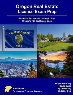 Oregon Real Estate License Exam Prep - Stephen Mettling, David Cusic, Ryan Mettling