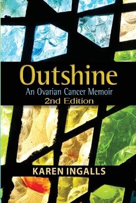 Outshine - Karen Ingalls