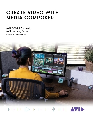 Create Video with Media Composer - Avid Technology