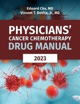 Physicians' Cancer Chemotherapy Drug Manual 2023 - Chu, Edward; DeVita Jr., Vincent T.