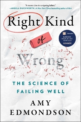 Right Kind of Wrong - Amy C Edmondson