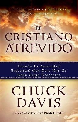 El Cristiano Atrevido - Chuck Davis