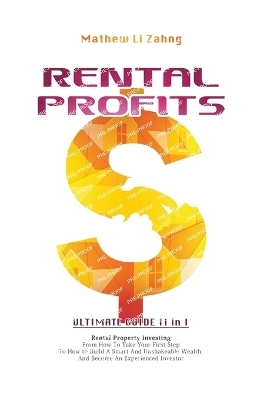 Rental Profits - Mathew Li Zahng