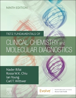 Tietz Fundamentals of Clinical Chemistry and Molecular Diagnostics - 