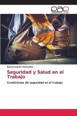 Seguridad y Salud en el Trabajo - Buenaventura Ormachea