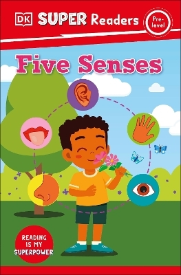 DK Super Readers Pre-Level Five Senses -  Dk