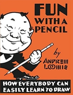 Fun With A Pencil -  Andrew Loomis