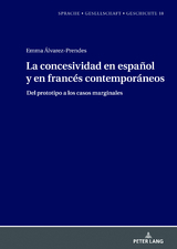 La concesividad en español y en francés contemporáneos - Emma Álvarez Prendes