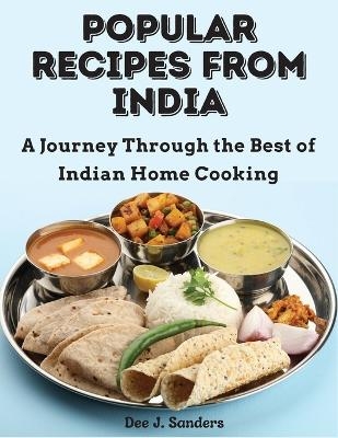 Popular Recipes from India -  Dee J Sanders