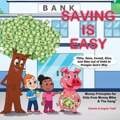 Saving Is Easy - Angela Todd,  Todd