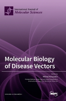 Molecular Biology of Disease Vectors