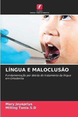 Língua E Maloclusão - Mary Jeyapriya, Milling TANIA S D