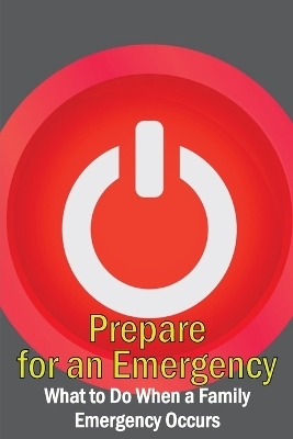 Prepare for an Emergency - Markus Einstolz