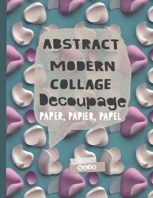 Abstract Modern Collage Decoupage Paper -  Sofs