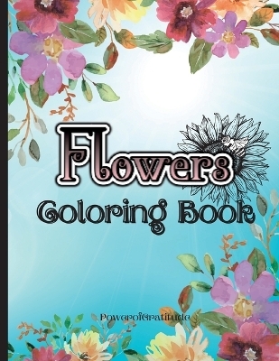 Flowers Coloring Book - Power Of Gratitude