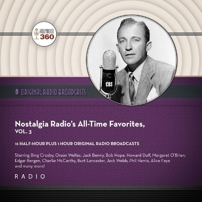 Nostalgia Radio's All-Time Favorites, Vol. 3 -  CBS Radio