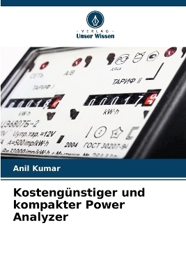 Kostengünstiger und kompakter Power Analyzer - Anil Kumar