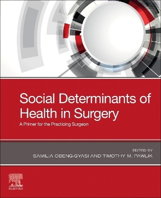 Social Determinants of Health in Surgery - 